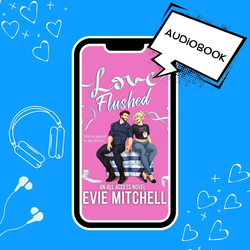 Love Flushed | A Disability Chronic Illness Small Town Romance | Audiobook 1