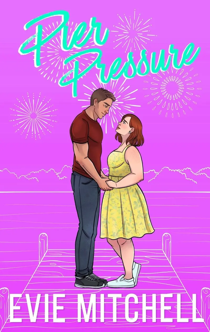 Pier Pressure | Friends To Lovers He Falls First Small Town Steamy Romance | Paperback 1
