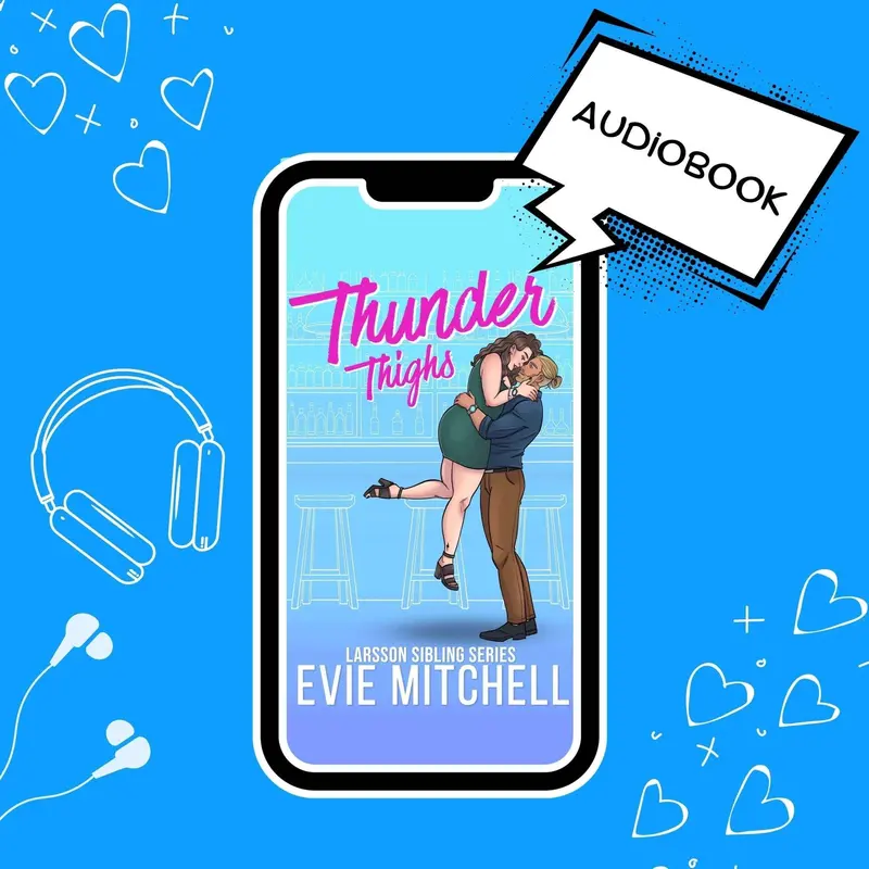 Thunder Thighs | Instalove Small Town Plus Size Romance | Audiobook 1