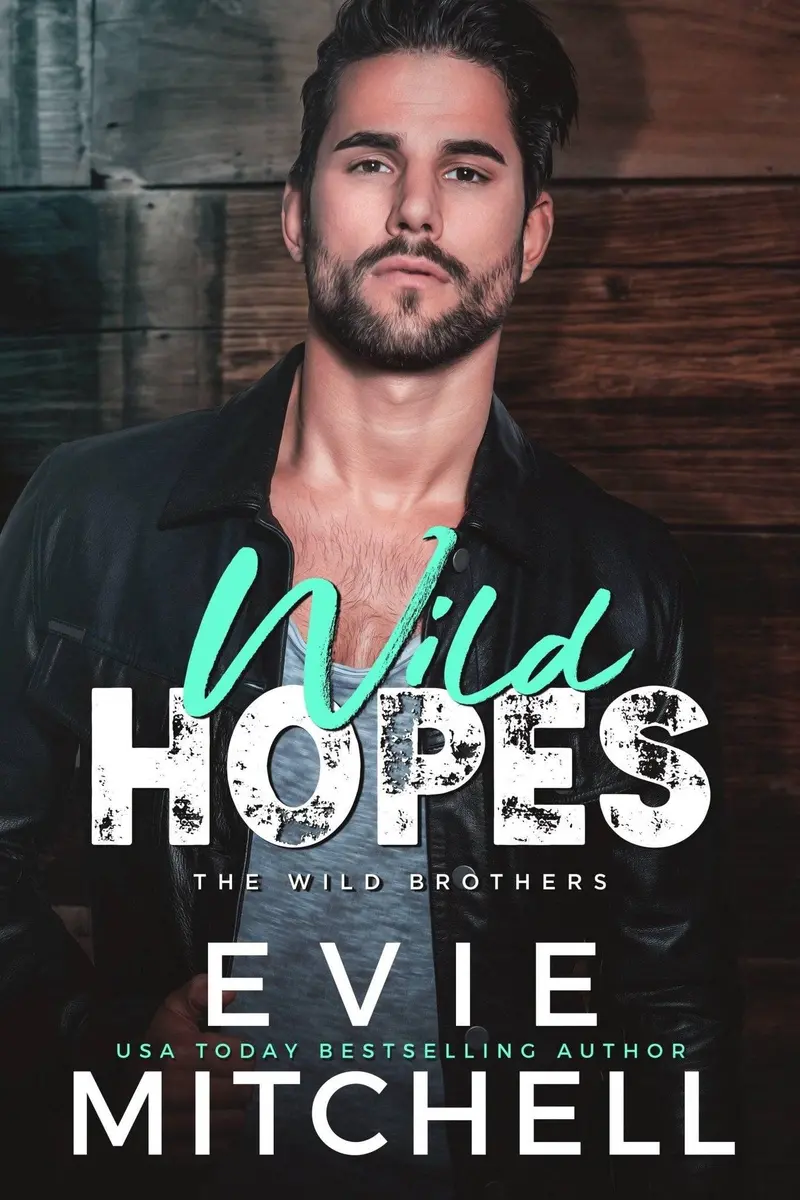 Wild Hopes | Small Town Rock Star Girl Next Door Romance | Ebook 3